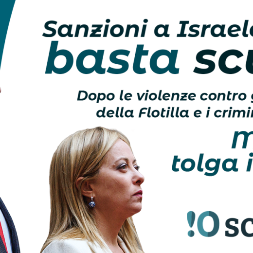 Sanzioni a Israele, basta scuse: il governo Meloni tolga il veto